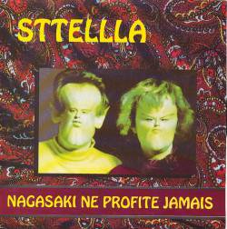 Sttellla : Nagasaki Ne Profite Jamais